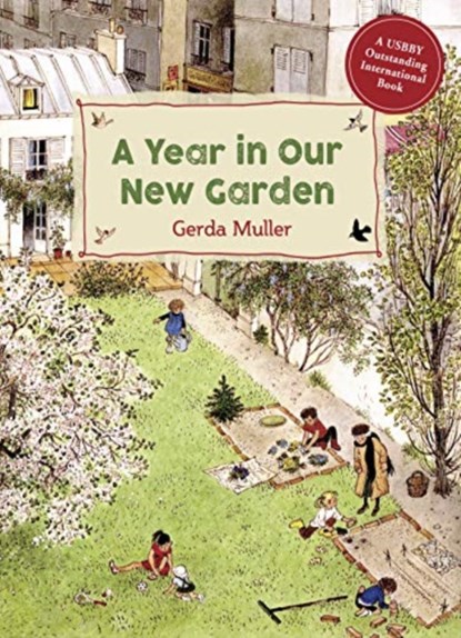 A Year in Our New Garden, Gerda Muller - Gebonden - 9781782507093