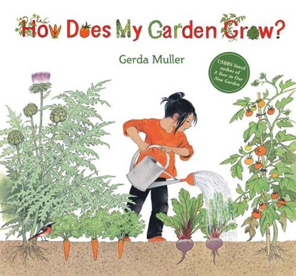 How Does My Garden Grow?, Gerda Muller - Gebonden - 9781782507291
