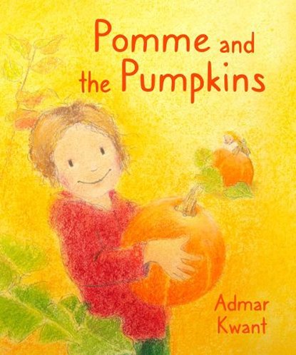Pomme and the Pumpkins, Admar Kwant - Gebonden - 9781782507840