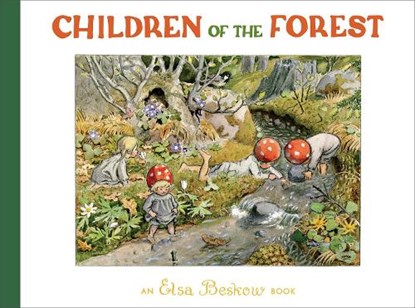 Children of the Forest, Elsa Beskow - Gebonden - 9781782508021