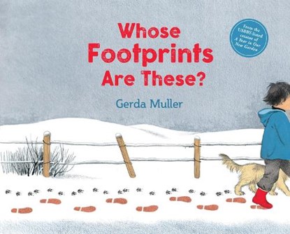 Whose Footprints Are These?, Gerda Muller - Gebonden - 9781782508106