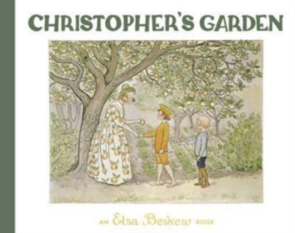 Christopher's Garden, Elsa Beskow - Gebonden - 9781782508359