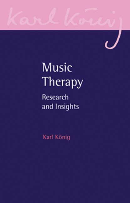 Music Therapy, Karl Konig - Paperback - 9781782508922