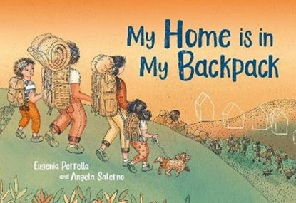 My Home Is in My Backpack, Eugenia Perrella - Gebonden - 9781782509257