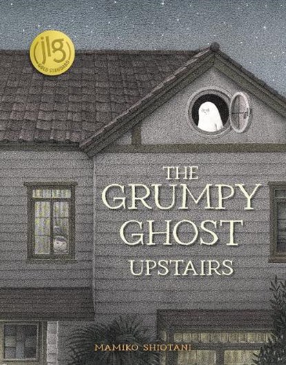 The Grumpy Ghost Upstairs, Mamiko Shiotani - Gebonden - 9781782509264