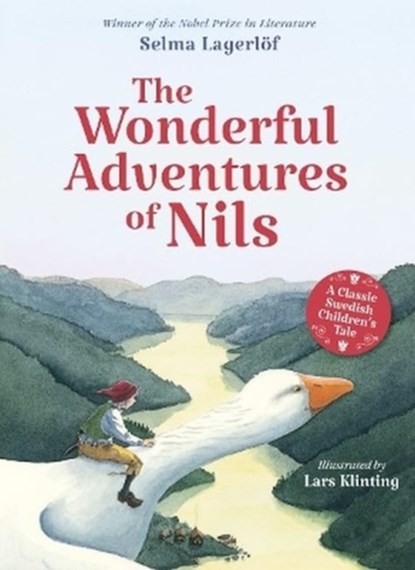 The Wonderful Adventures of Nils, Selma Lagerlof - Gebonden - 9781782509400