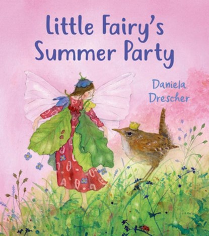 Little Fairy's Summer Party, Daniela Drescher - Gebonden - 9781782509844