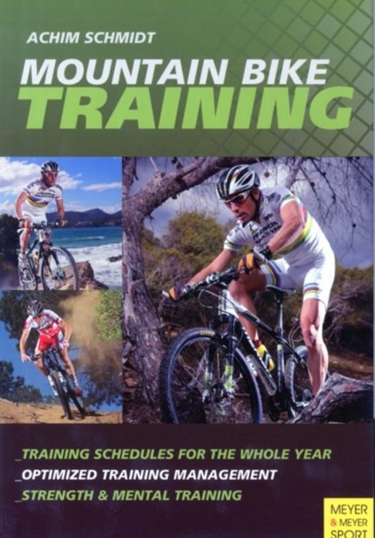 Mountain Bike Training, Dr Achim Schmidt - Paperback - 9781782550143