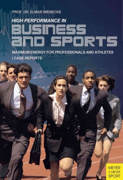 Top Performance in Business and Sports, Elmar Weinecke - Paperback - 9781782550556