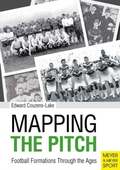 Mapping the Pitch, Edward Couzens-Lake - Paperback - 9781782550600