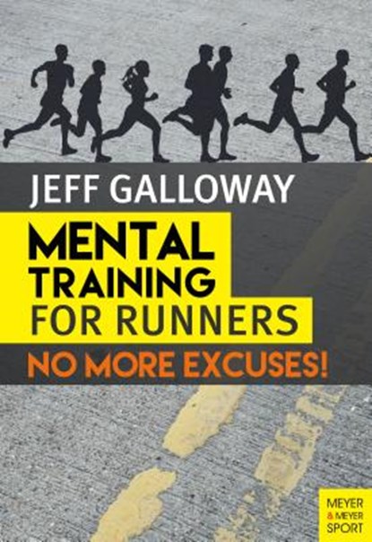 Mental Training for Runners, Jeff Galloway - Paperback - 9781782550839