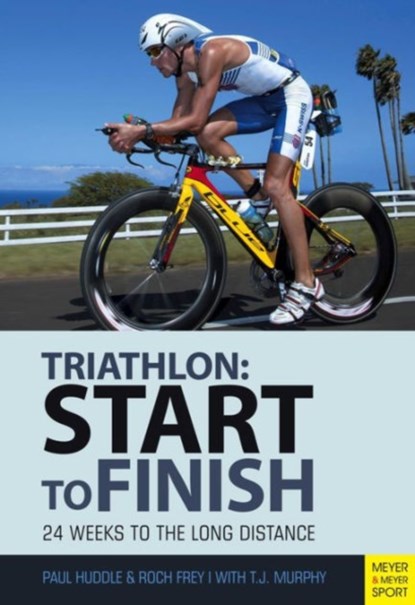 Triathlon: Start to Finish, Paul Huddle - Paperback - 9781782550860