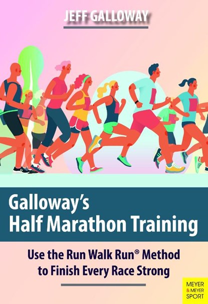 Galloway's Half Marathon Training, Jeff Galloway - Paperback - 9781782552208