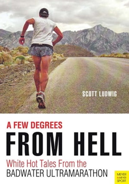 A Few Degrees From Hell, Scott Ludwig - Ebook - 9781782553410