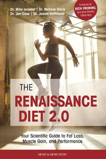 The Renaissance Diet 2.0, Mike Israetel ; Melissa Davis ; Jen Case ; James Hoffmann - Ebook - 9781782554929