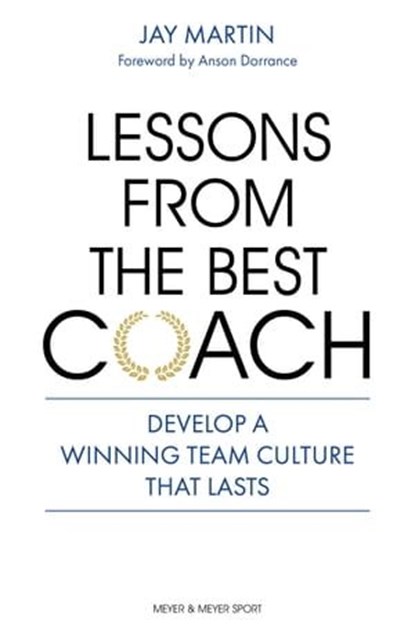 Lessons from the Best Coach, Jay Martin - Ebook - 9781782555384