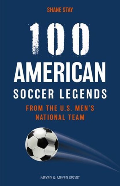 100 American Soccer Legends, Stay Shane - Ebook - 9781782555636