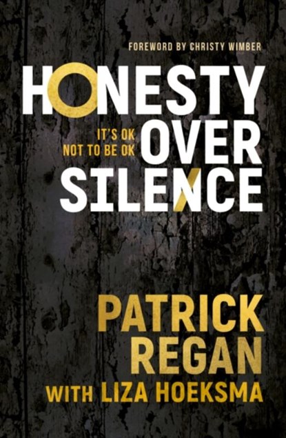 Honesty Over Silence, Patrick Regan - Paperback - 9781782598336
