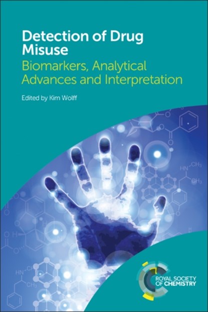 Detection of Drug Misuse, Kim (King’s College London Wolff - Gebonden - 9781782621577