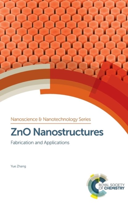 ZnO Nanostructures, YUE (UNIVERSITY OF SCIENCE AND TECHNOLOGY BEIJING,  China) Zhang - Gebonden - 9781782627418