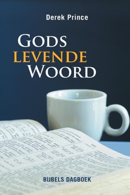 Declaring God's Word (Dutch), Derek Prince - Paperback - 9781782630746