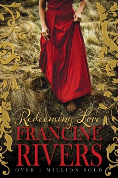 Redeeming Love, Francine Rivers - Paperback - 9781782640318