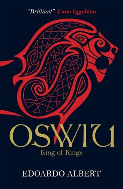 Oswiu: King of Kings, Edoardo Albert - Paperback - 9781782641186
