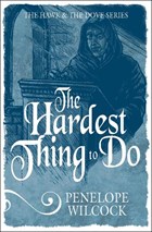 The Hardest Thing to Do | Penelope Wilcock | 