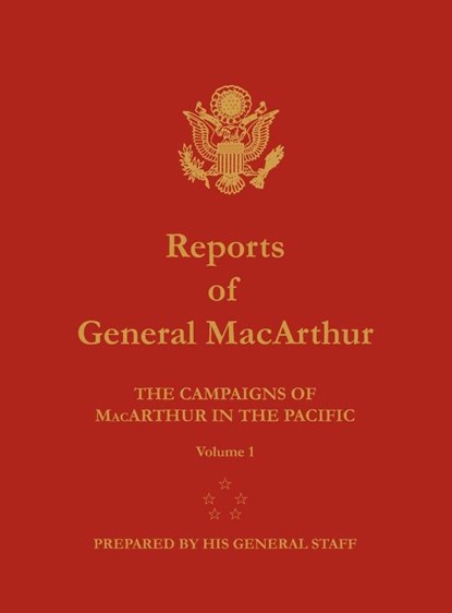 Reports of General MacArthur, Douglas MacArthur ; Center of Military History - Gebonden - 9781782660316