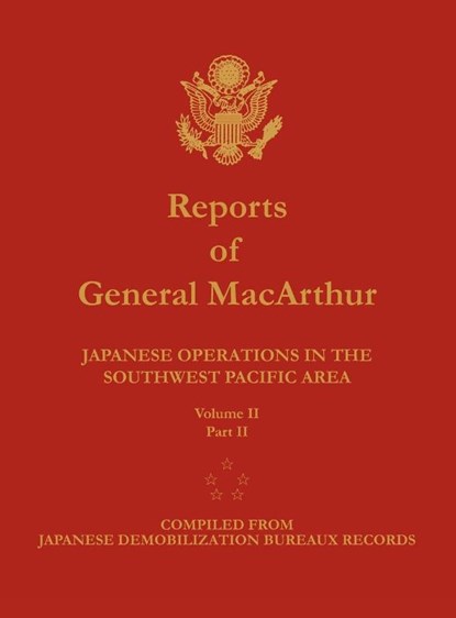 Reports of General MacArthur, Douglas MacArthur ; Center of Military History - Gebonden - 9781782660347