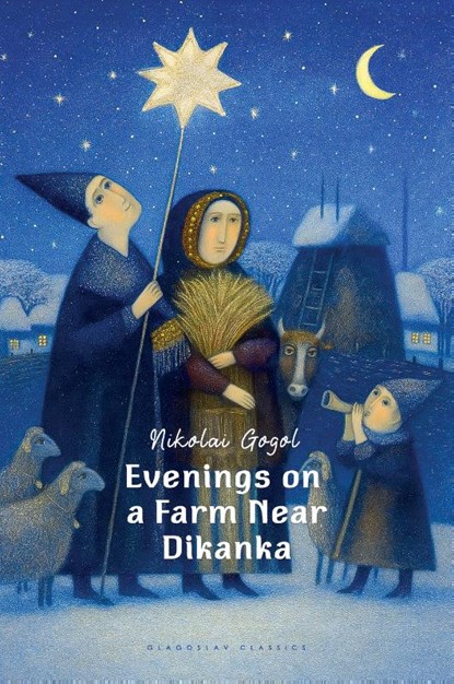 Evenings on a Farm Near Dikanka, Nikolai Gogol - Paperback - 9781782679103