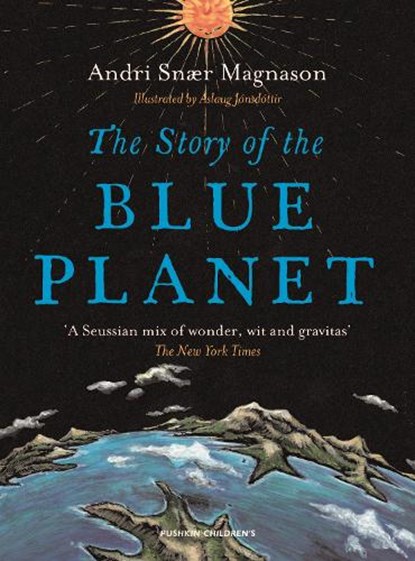 The Story of the Blue Planet, Andri (Author) Magnason - Paperback - 9781782690658