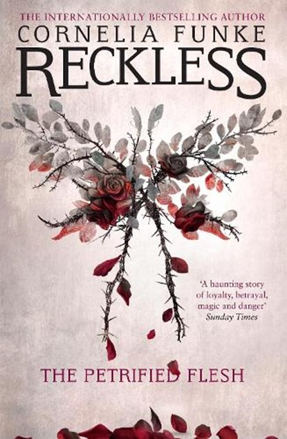 Reckless I: The Petrified Flesh, Cornelia Funke - Paperback - 9781782691242