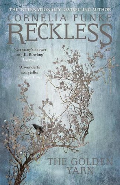 Reckless III: The Golden Yarn, Cornelia Funke - Paperback - 9781782691419