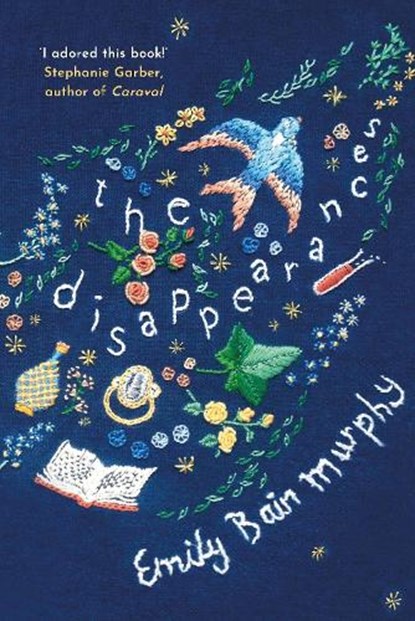 The Disappearances, Emily Bain Murphy - Paperback - 9781782691495
