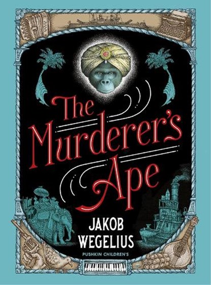 Murderer's Ape, WEGELIUS,  Jakob - Gebonden - 9781782691617