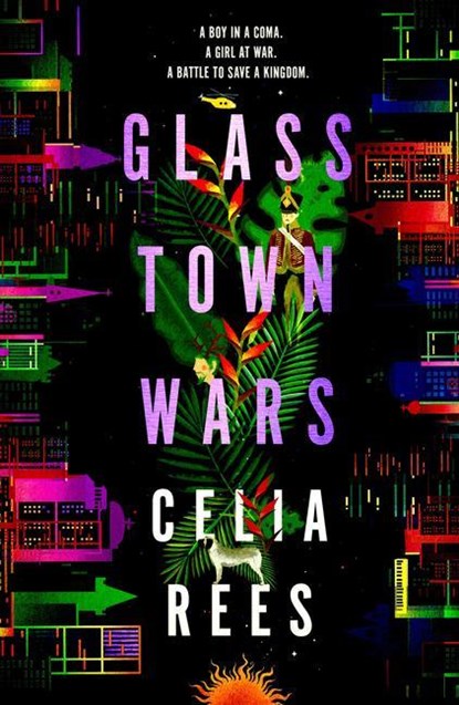 Glass Town Wars, Celia Rees - Paperback - 9781782691631
