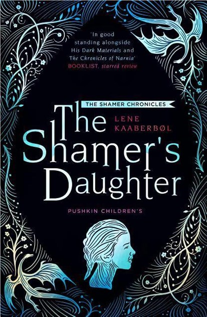 The Shamer's Daughter: Book 1, Lene Kaaberbol - Paperback - 9781782692256