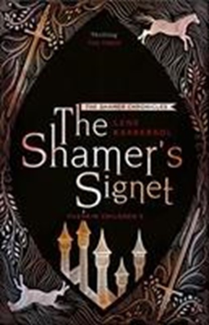 The Shamer's Signet: Book 2, Lene Kaaberbol - Paperback - 9781782692270