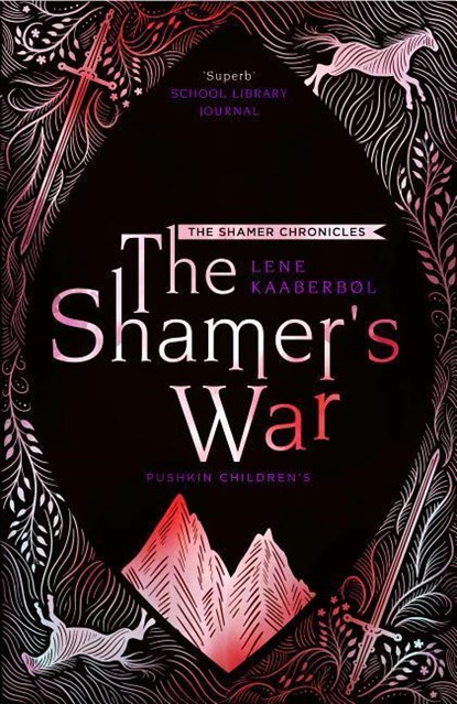 The Shamer's War: Book 4, Lene Kaaberbol - Paperback - 9781782692317