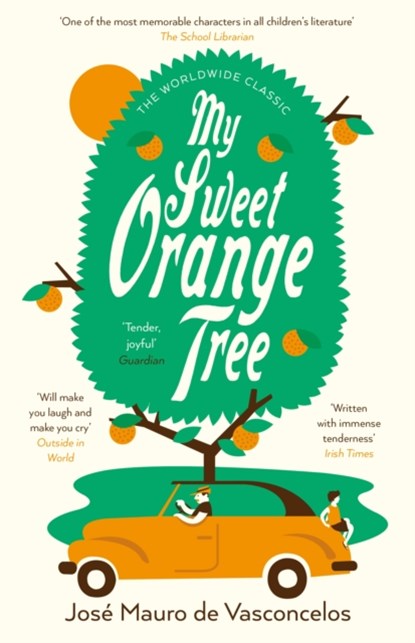 My Sweet Orange Tree, Jose Mauro De Vasconcelos - Paperback - 9781782692454