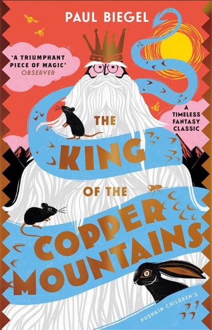 The King of the Copper Mountains, Paul Biegel - Paperback - 9781782693390