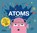 Atoms, John Devolle - Gebonden - 9781782693437