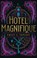 Hotel Magnifique, Emily J. Taylor - Gebonden - 9781782693475