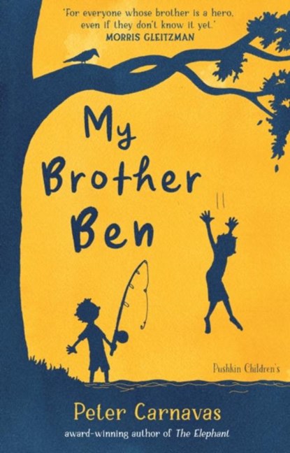 My Brother Ben, Peter Carnavas - Paperback - 9781782693505