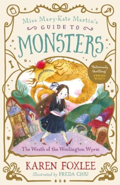 The Wrath of the Woolington Wyrm, Karen Foxlee - Paperback - 9781782694137