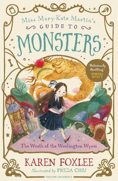 The Wrath of the Woolington Wyrm, Karen Foxlee - Paperback - 9781782694137