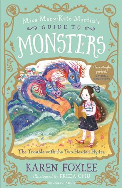 The Trouble with the Two-Headed Hydra, Karen Foxlee - Paperback - 9781782694151
