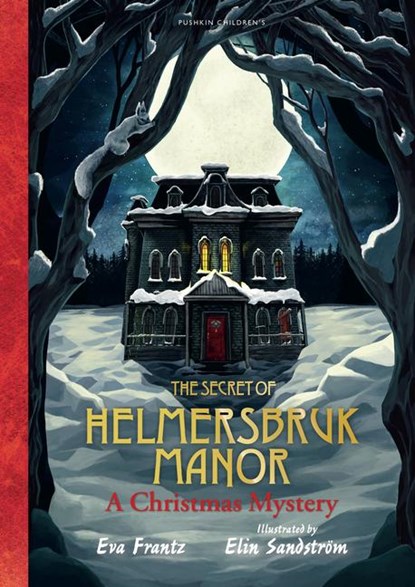 The Secret of Helmersbruk Manor, Eva Frantz - Gebonden - 9781782694182