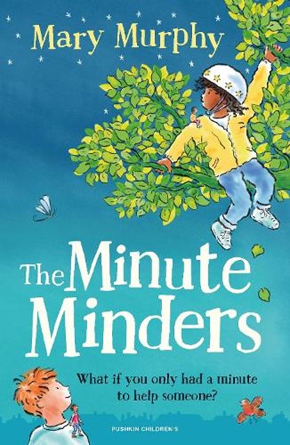 The Minute Minders, Mary Murphy - Paperback - 9781782694229